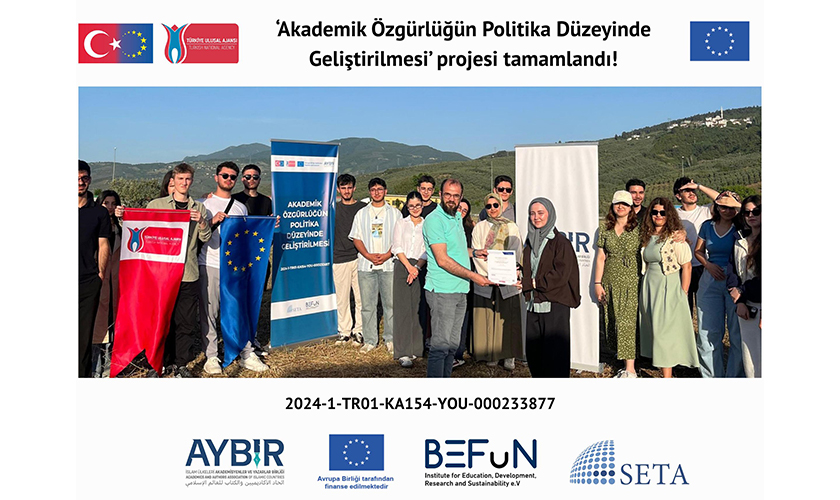 Akademik Özgürlüğün Politika Düzeyinde Geliştirmesi” Avrupa Birliği projemiz tamamlandı!