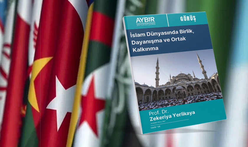 İslam Dünyasında Birlik, Dayanışma ve Ortak Kalkınma