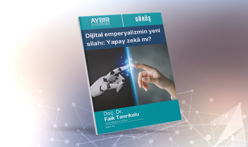 Dijital emperyalizmin yeni silahı: Yapay zekâ mı?