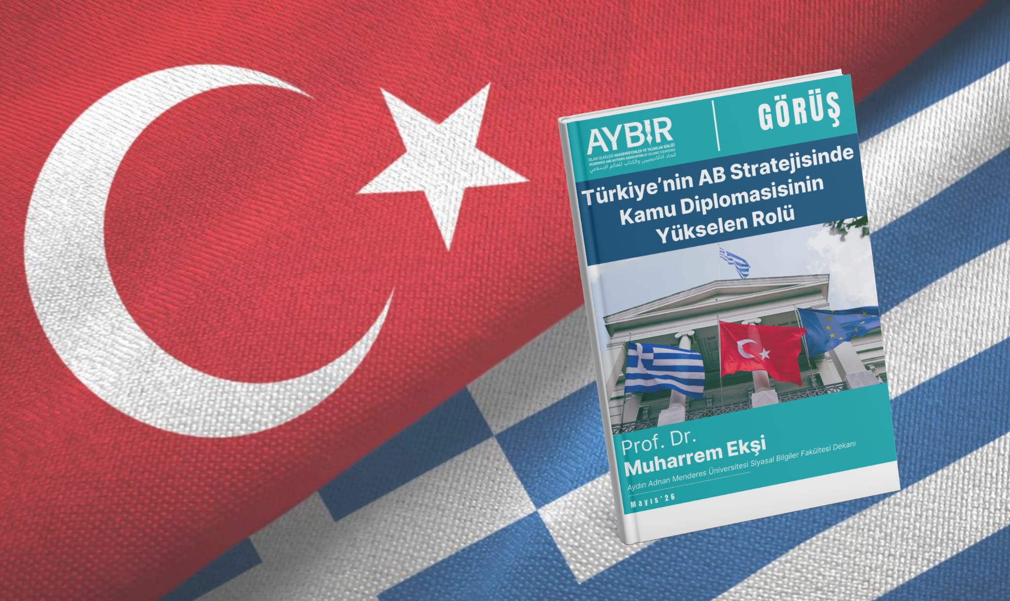 Türkiye’nin AB Stratejisinde Kamu Diplomasisinin Yükselen Rolü